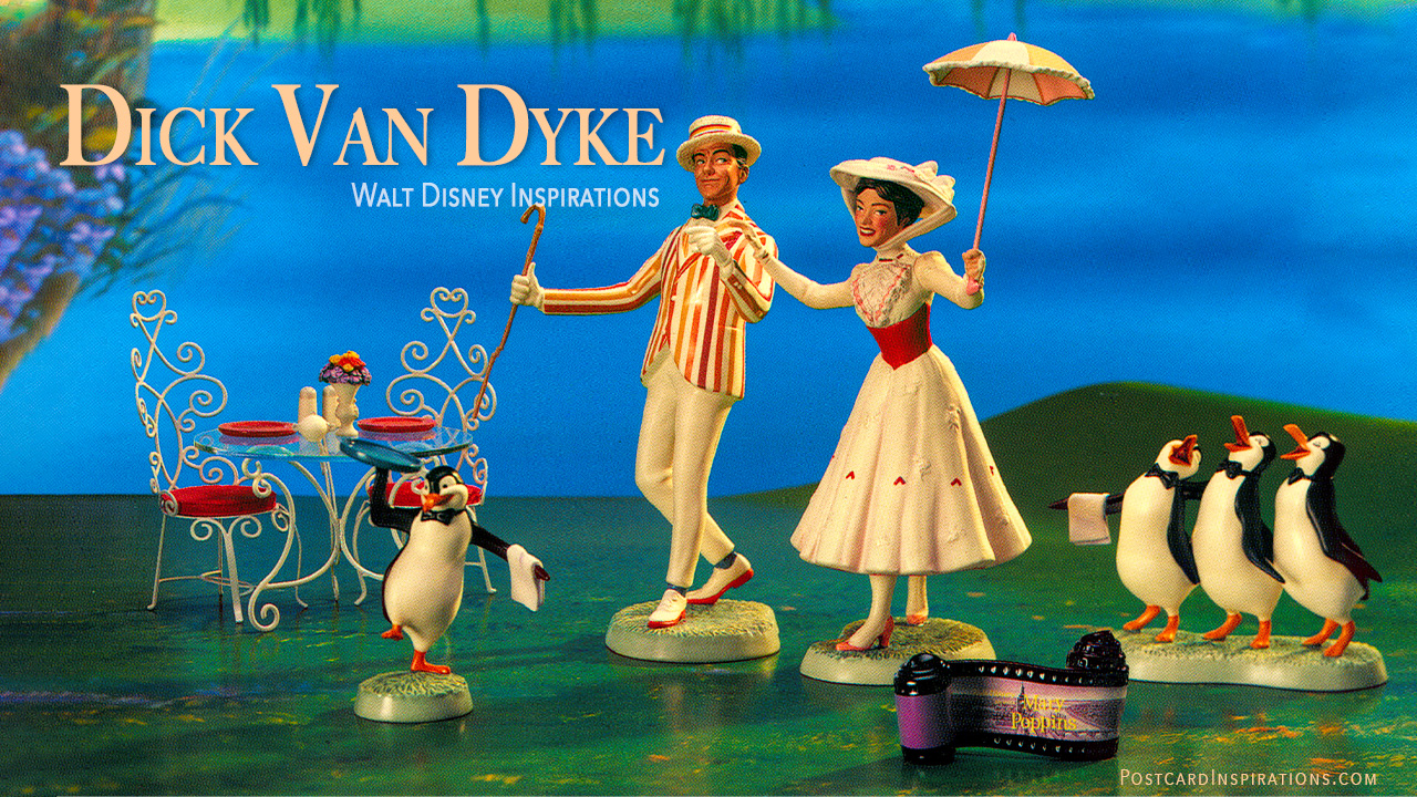 Dick Van Dyke: Walt Disney Inspirations